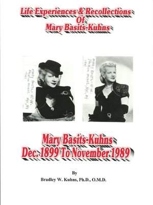 cover image of Life Experiences and Recollections of Mary Basits Kuhns